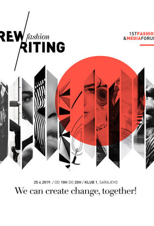 Modni forum 'Rewriting fashion: We can create change, together' ovaj tjedan u Sarajevu      