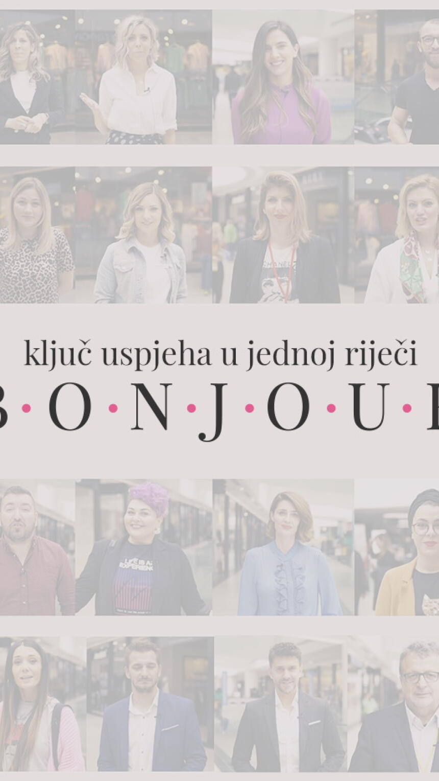 BONJOUR.video: Pitali smo uspješne bh.dame i muškarce da nam u jednoj riječi otkriju ključ uspjeha
