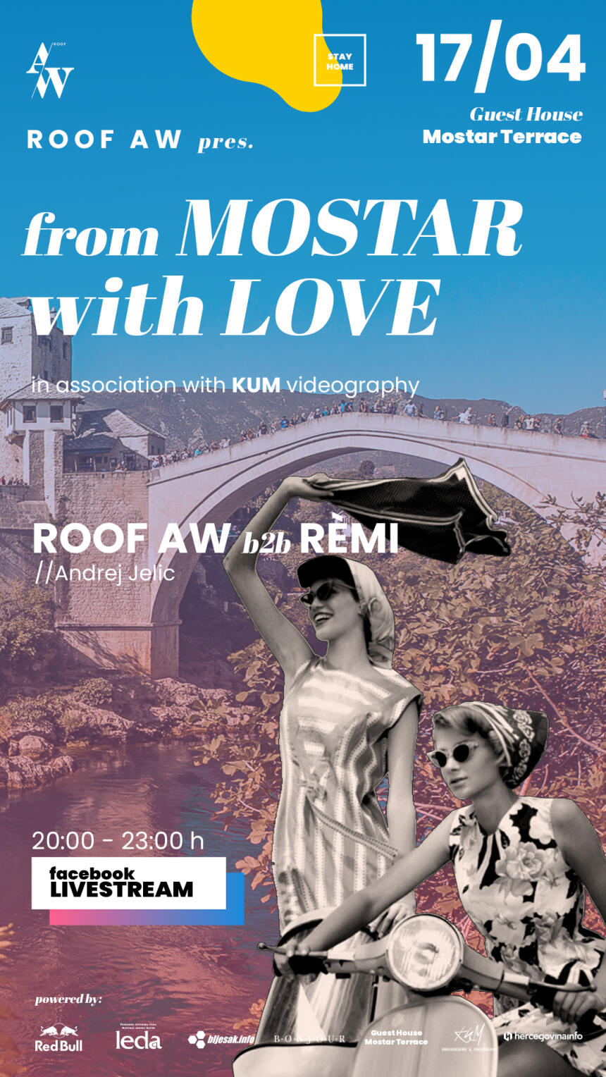 ROOF AW održava live nastup s prekrasne lokacije u Mostaru koji i vi možete slušati doma