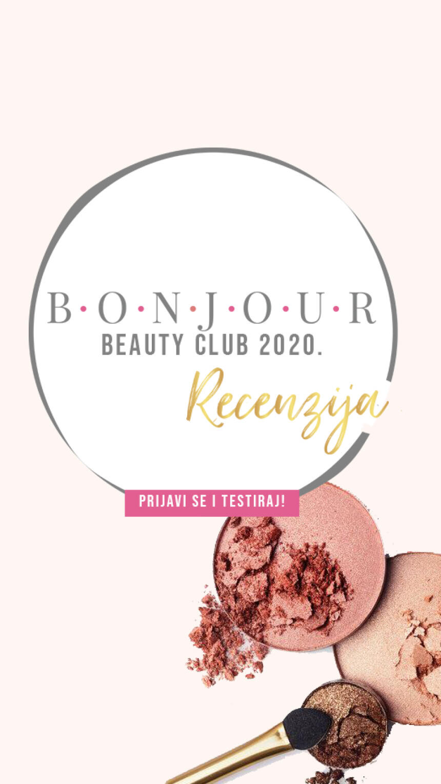 Postanite dio BONJOUR.beauty cluba i među prvima ekskluzivno testirajte nove beauty proizvode!