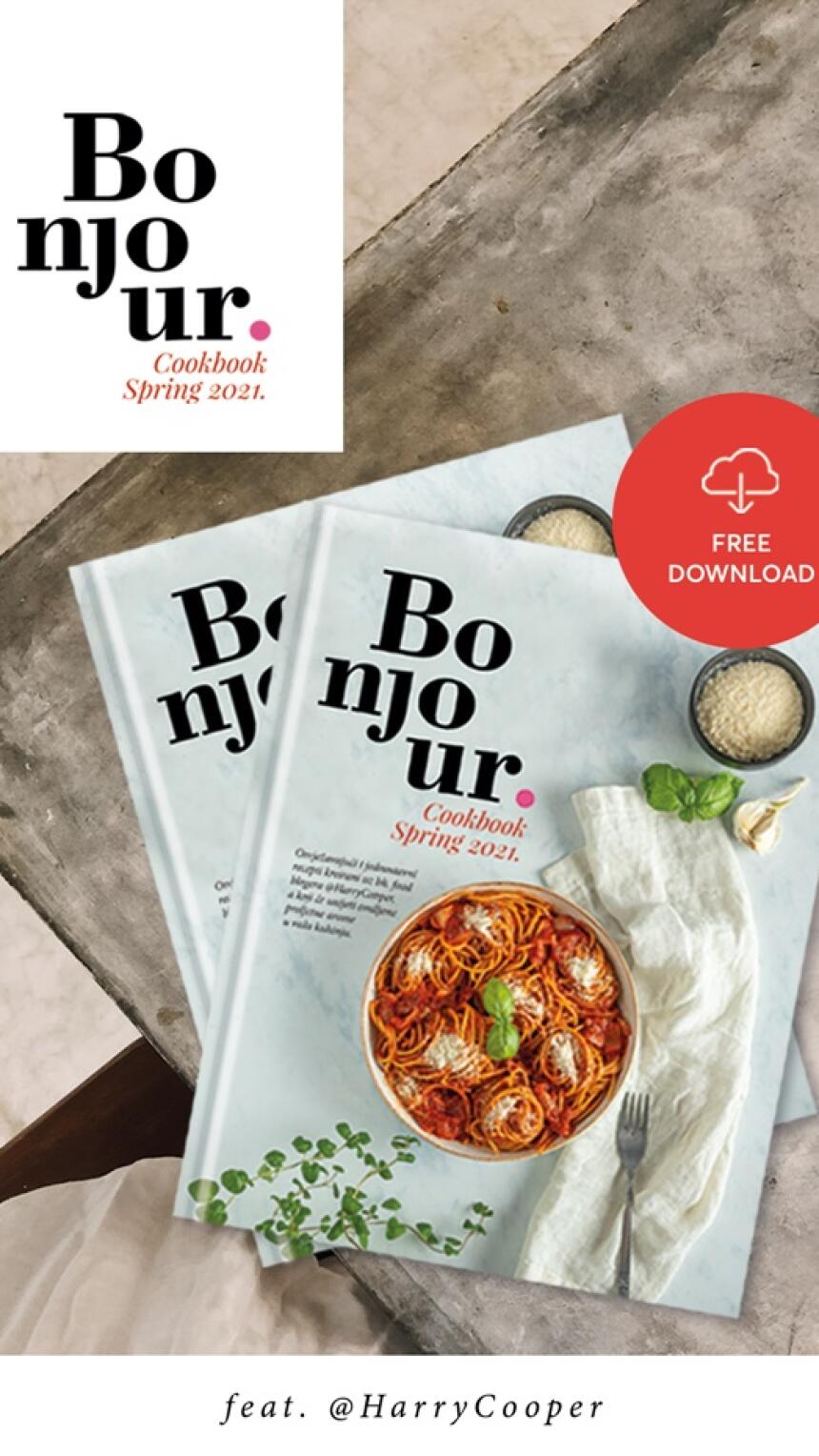 Proljetno izdanje Bonjour.cookbooka je tu! Klik i otkrijte najukusnije proljetne recepte za svakog gurmana.
