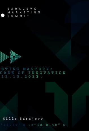 10. Sarajevo Marketing Summit: Inspirisani za uspješnu budućnost marketinga u BiH