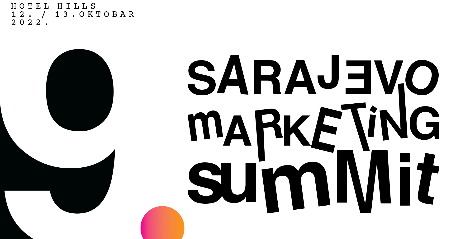 Uskoro počinje 9. Sarajevo Marketing Summit! Donosimo detalje.