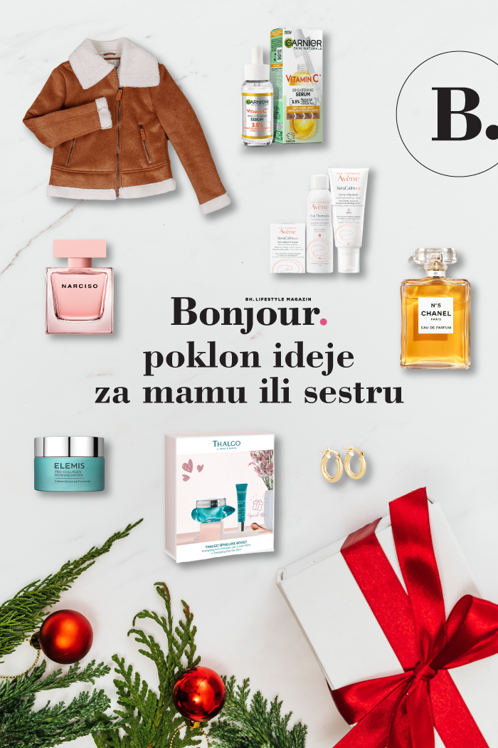 Bonjour. novogodišnji shopping vodič: Poklon ideje za mamu ili sestru