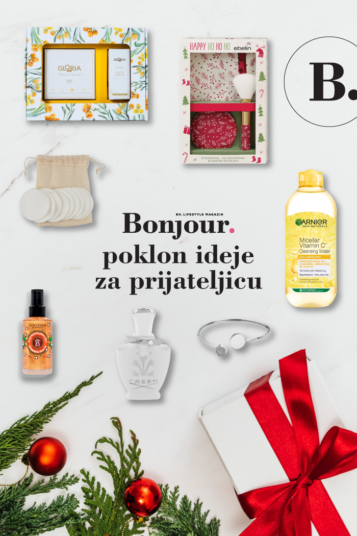 Bonjour. novogodišnji shopping vodič: Poklon ideje za prijateljicu