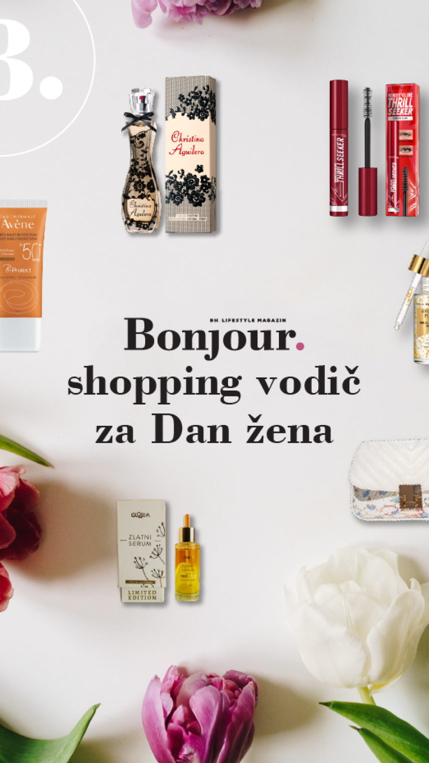 Bonjour.shopping vodič za Dan žena: Neodoljivi pokloni s polica bh. dućana
